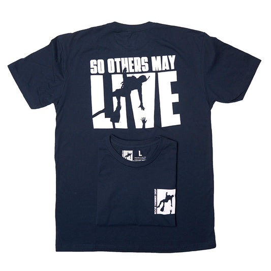 So Others May Live Rescue Swimmer T-Shirt - Short Sleeve Tee | Military Aviation Apparel | Rescue Swimmer Shop