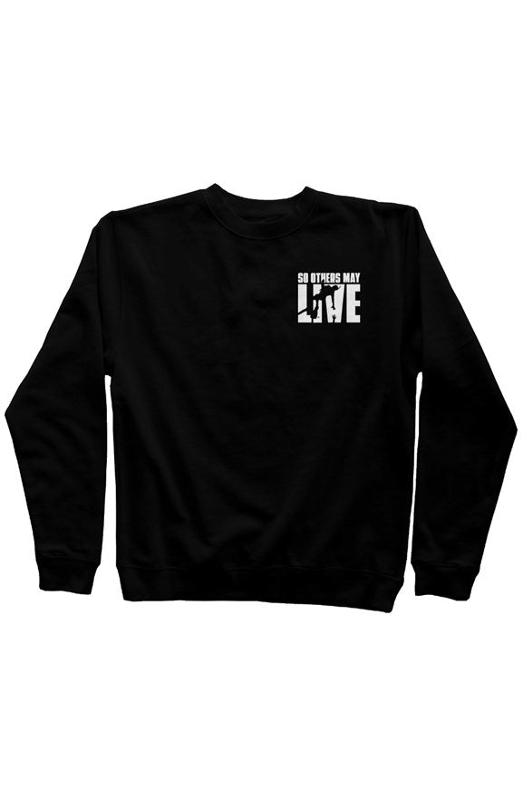 "So Others May Live" Mid Weight Sweatshirt